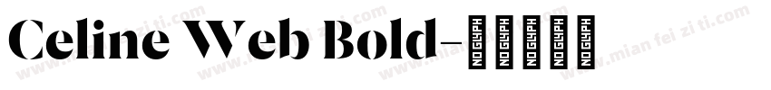 Celine Web Bold字体转换